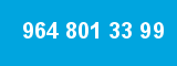 964 801 33 99 964 801 33 99